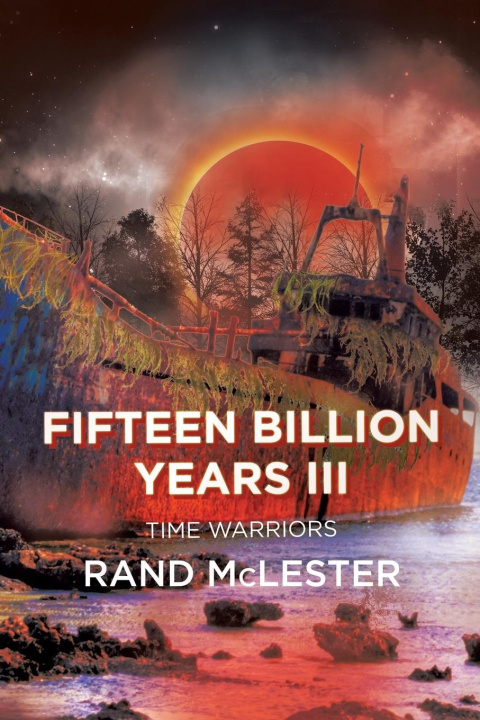 Knjiga Fifteen Billion Years III Rand McLester