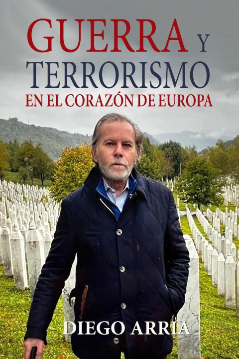 Kniha Guerra Y Terrorismo En El Corazon de Europa 