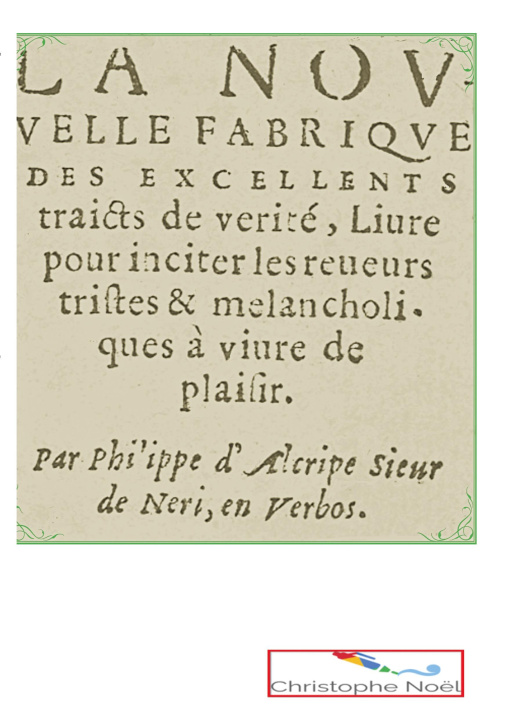 Könyv Nouvelle Fabrique des excellents traits de verite Philippe d'Alcripe
