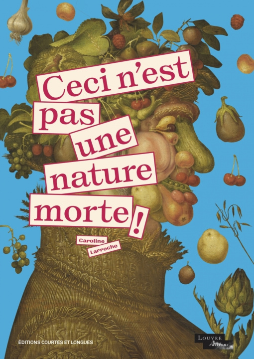 Boek Ceci n'est pas une nature morte ! Caroline LARROCHE