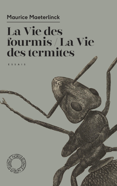 Kniha La Vie des termites / La Vie des fourmis Maurice MAETERLINCK