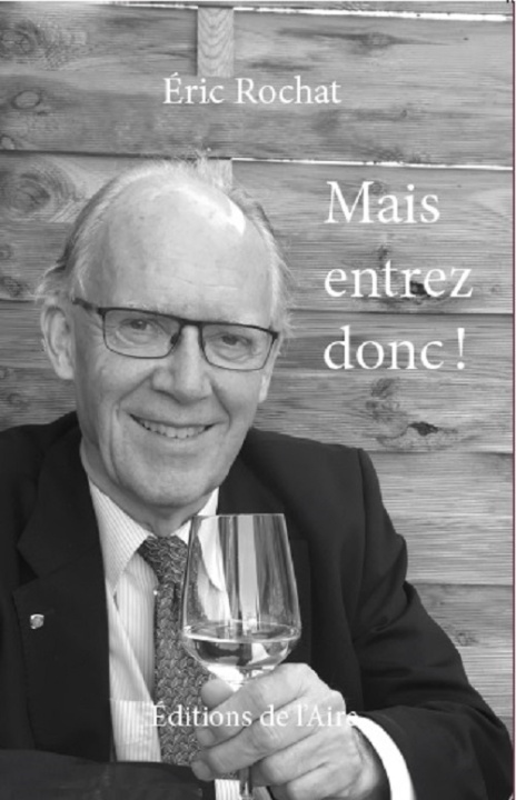 Kniha MAIS ENTREZ DONC! ROCHAT