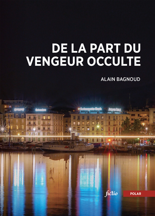 Kniha De la part du vengeur occulte Bagnoud