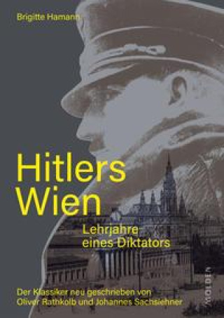 Kniha Hitlers Wien Oliver Rathkolb