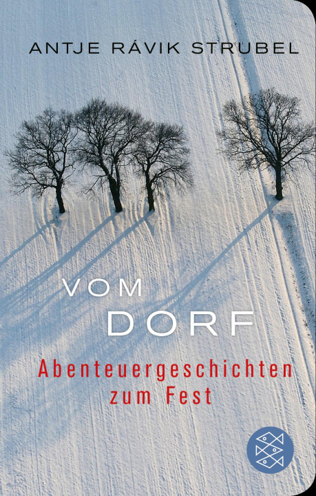 Knjiga Vom Dorf Antje Rávik Strubel