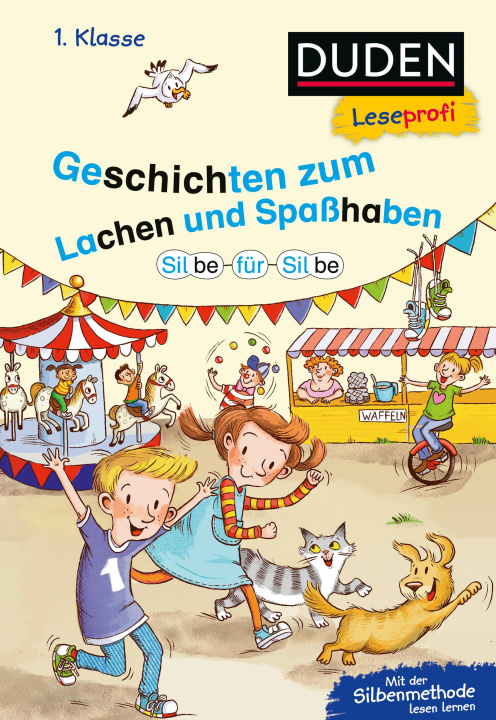 Kniha Duden Leseprofi - Silbe für Silbe: Geschichten zum Lachen und Spaßhaben, 1. Klasse Hanneliese Schulze