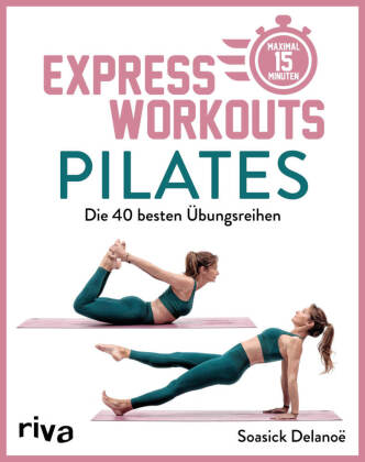Livro Express-Workouts - Pilates Soasick Delanöe