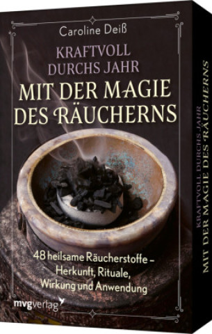 Jeu/jouet Kraftvoll durchs Jahr mit der Magie des Räucherns Caroline Deiß