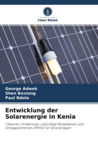 Book Entwicklung der Solarenergie in Kenia Shen Boxiong