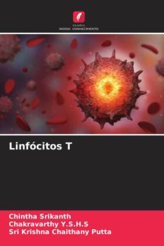 Knjiga Linfócitos T Chakravarthy Y. S. H. S