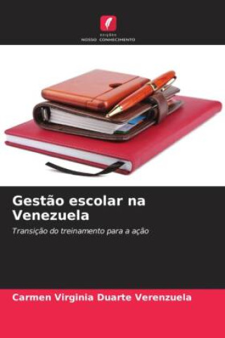 Knjiga Gest?o escolar na Venezuela Carmen Virginia Duarte Verenzuela