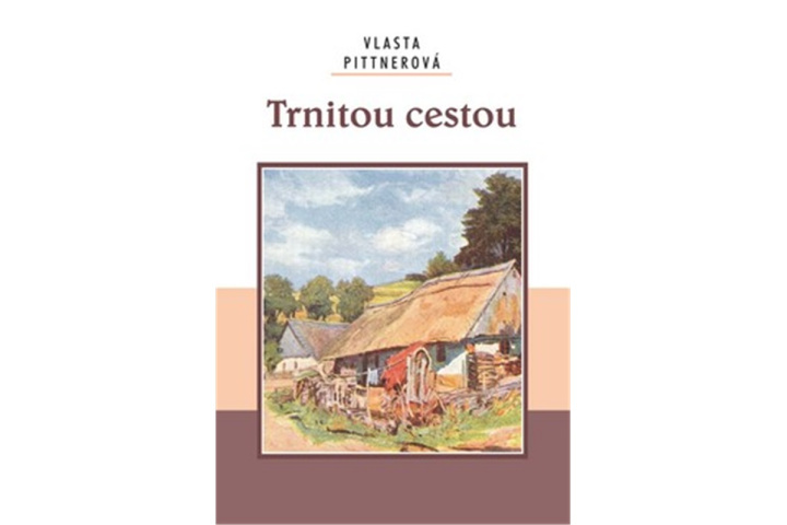 Boek Trnitou cestou Vlasta Pittnerová