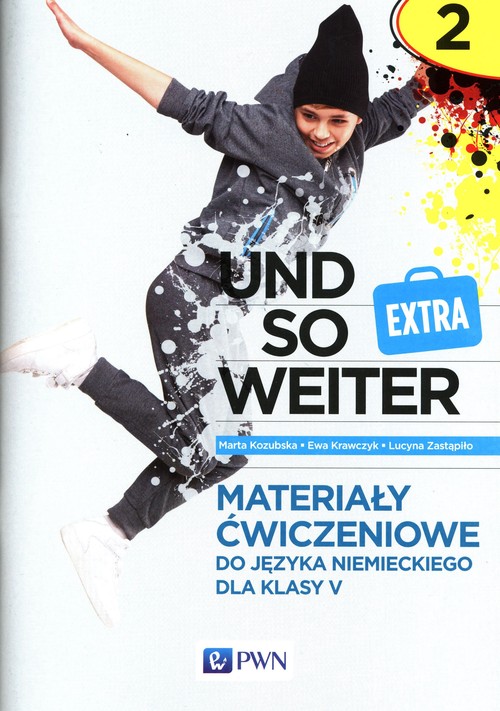 Книга Und so weiter Extra 5 Materiały ćwiczeniowe do języka niemieckiego Marta Kozubska