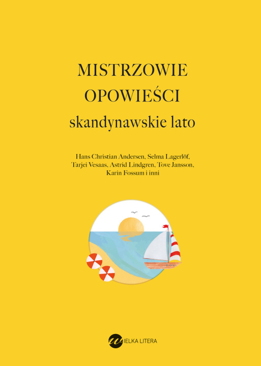 Könyv Mistrzowie opowieści. Skandynawskie lato Opracowanie zbiorowe