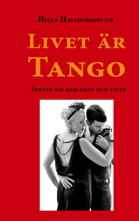 Kniha Livet är Tango 