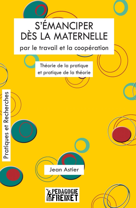 Könyv S'émanciper dès la maternelle par le travail et la coopération Astier