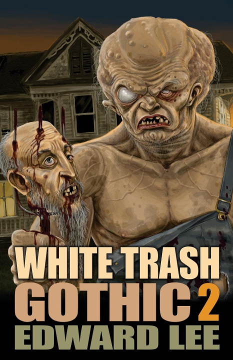 Kniha White Trash Gothic 2 