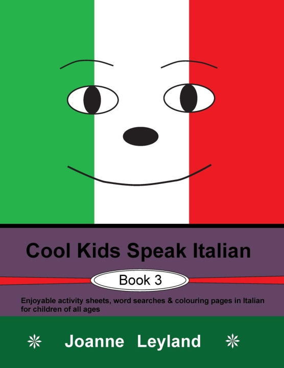 Kniha Cool Kids Speak Italian - Book 3 