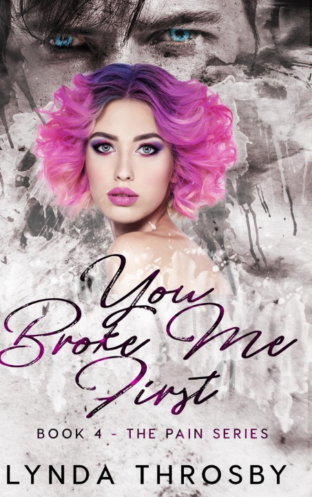 Boek You Broke me First Lynda Throsby