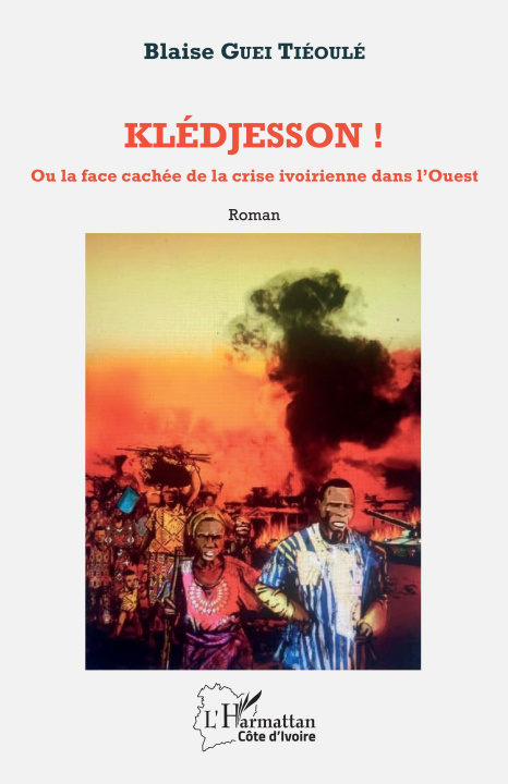 Knjiga Klédjesson ! Guei Tiéoulé