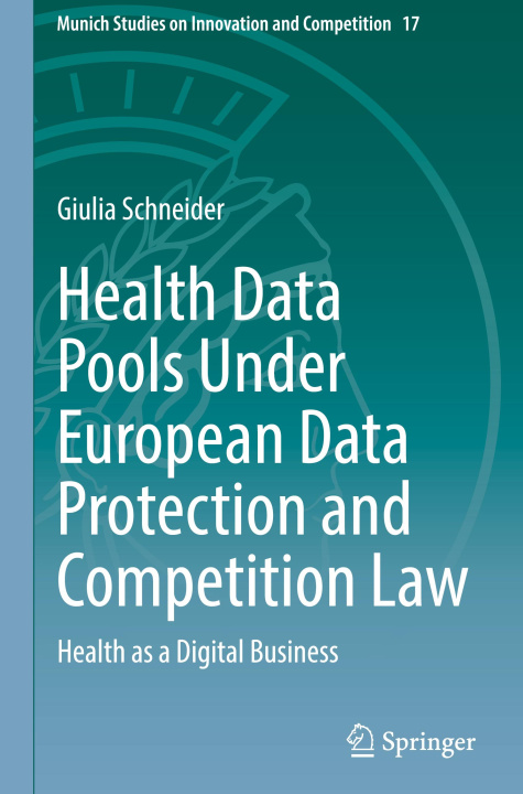 Книга Health Data Pools Under European Data Protection and Competition Law 