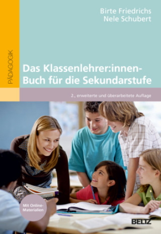 Buch Das Klassenlehrer:innen-Buch für die Sekundarstufe Nele Schubert