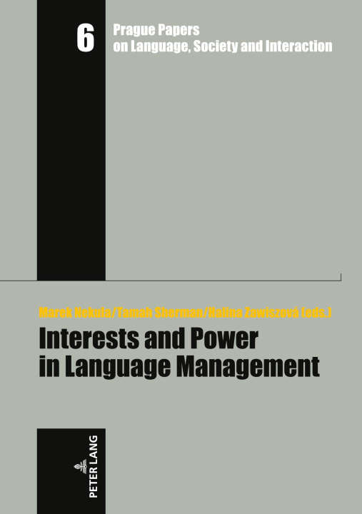 Kniha Interests and Power in Language Management Marek Nekula