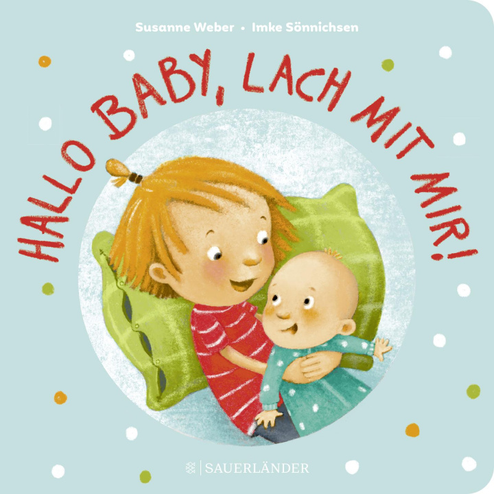 Kniha Hallo Baby, lach mit mir! Imke Sönnichsen