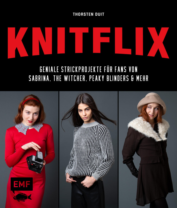 Книга KNITFLIX - Geniale Strickprojekte für Fans von Sabrina, The Witcher, Peaky Blinders und mehr 