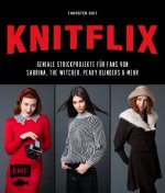 Kniha KNITFLIX - Geniale Strickprojekte für Fans von Sabrina, The Witcher, Peaky Blinders und mehr 