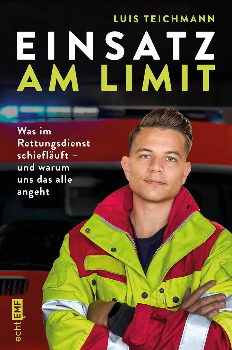 Kniha Einsatz am Limit Luis Teichmann