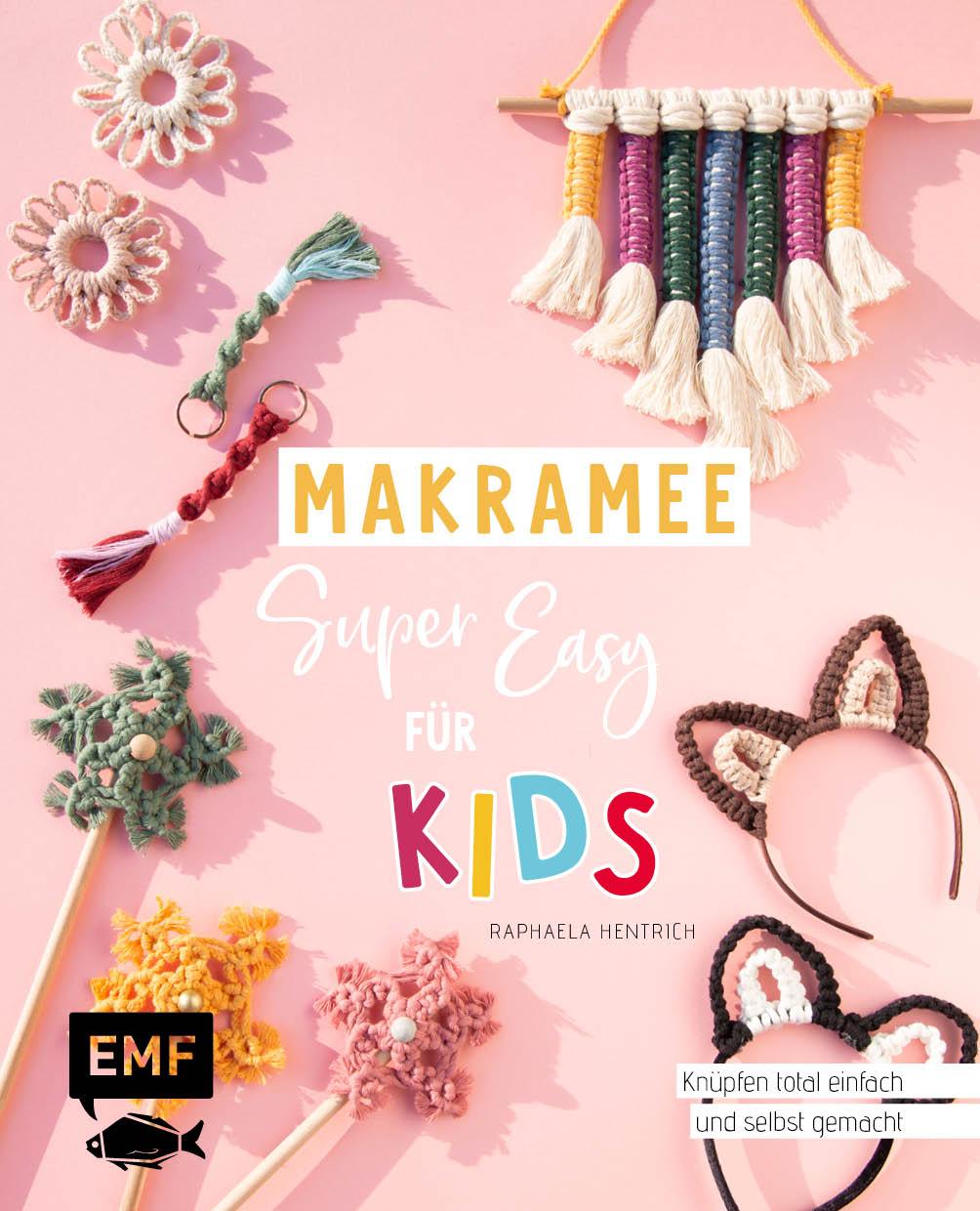 Książka Makramee super easy - Für Kids 