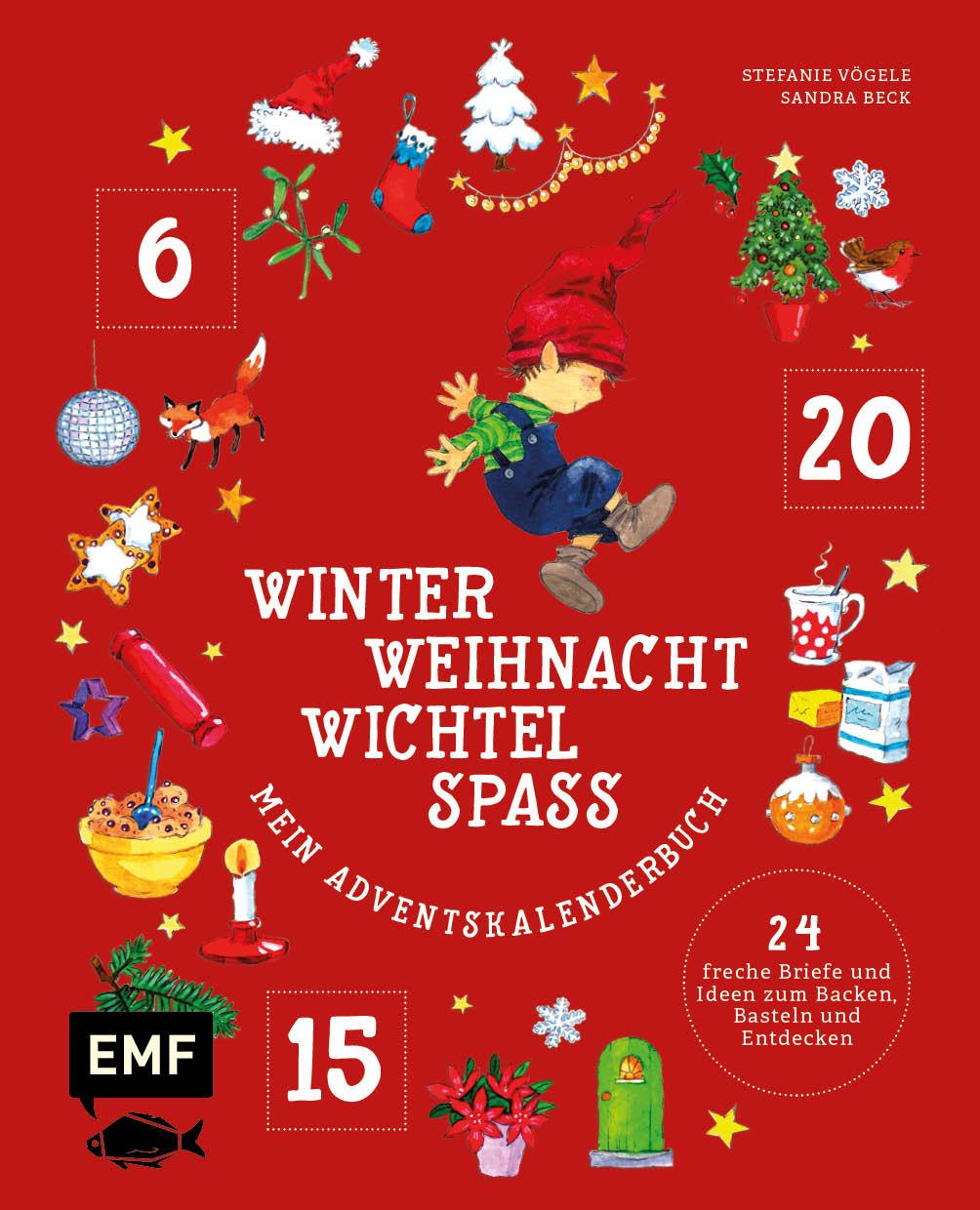 Kniha Mein Adventskalender-Buch: Winter-Weihnacht-Wichtelspaß Stefanie Vögele