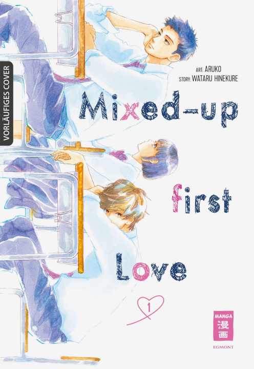 Kniha Mixed-up first Love 01 Wataru Hinekure