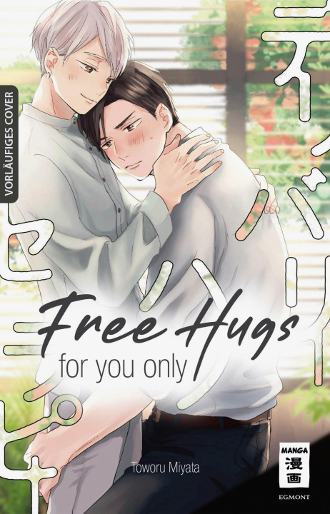 Kniha Free Hugs for you only Toworu Miyata