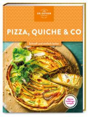 Knjiga Meine Lieblingsrezepte: Pizza, Quiche & Co. 