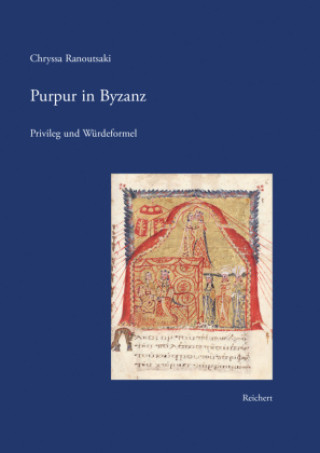 Kniha Purpur in Byzanz Chryssa Ranoutsaki