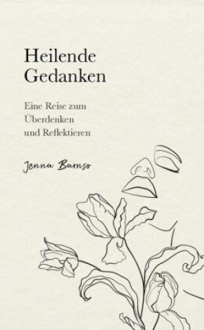 Knjiga Heilende Gedanken Barnso Jenna