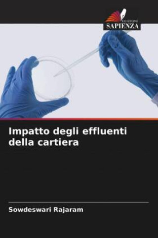 Buch Impatto degli effluenti della cartiera Sowdeswari Rajaram