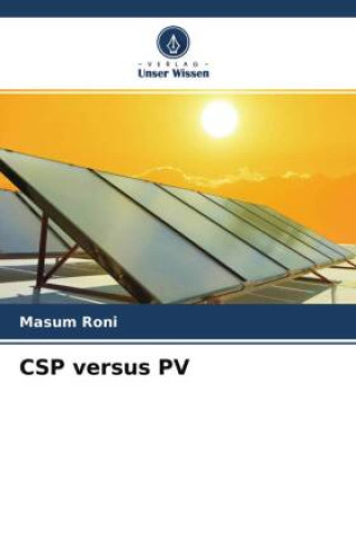 Knjiga CSP versus PV Masum Roni