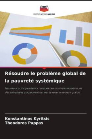 Knjiga Résoudre le probl?me global de la pauvreté systémique Theodoros Pappas