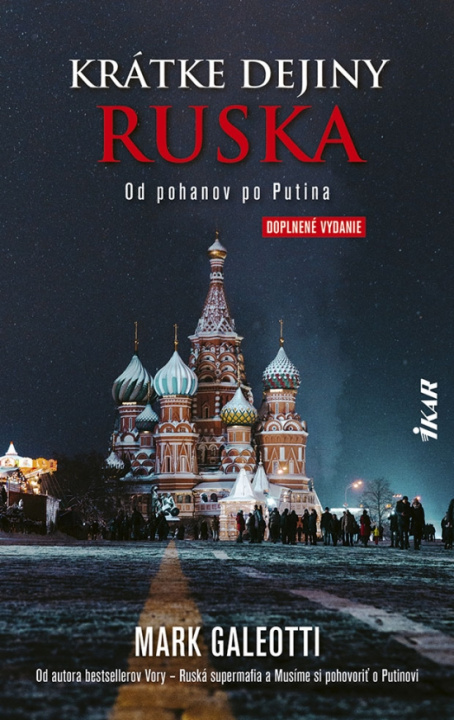 Kniha Krátke dejiny Ruska: Od pohanov po Putina Mark Galeotti