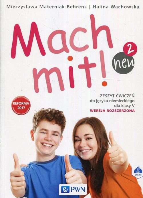 Kniha Mach mit! neu 2 Materiały ćwiczeniowe do języka niemieckiego dla klasy V Szkoła podstawowa Mieczysława Materniak-Behrens