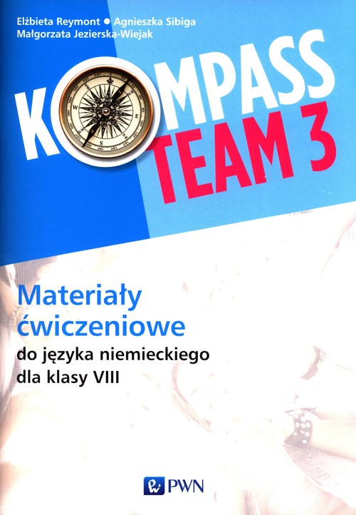 Carte Kompass Team 3 Materiały ćwiczeniowe Szkoła podstawowa Elżbieta Reymont