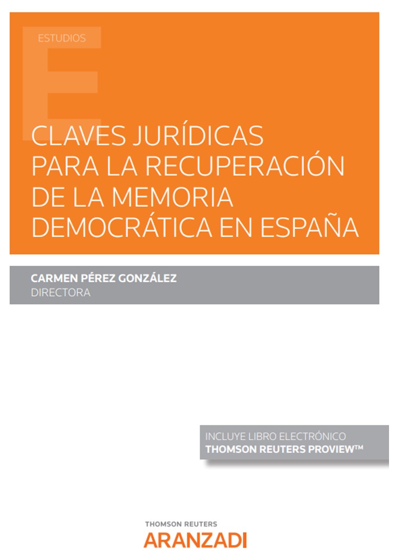 Kniha Claves jurídicas para la recuperación de la memoria democrática en España (Papel CARMEN PEREZ GONZALEZ