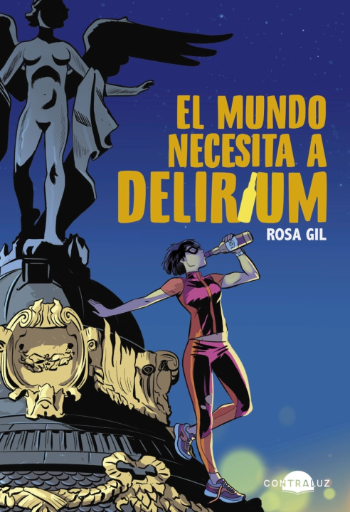 Knjiga El mundo necesita a Delirium ROSA GIL