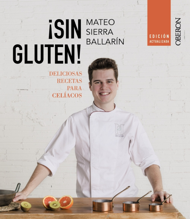 Livre ¡Sin gluten! Edición actualizada MATEO SIERRA BALLARIN