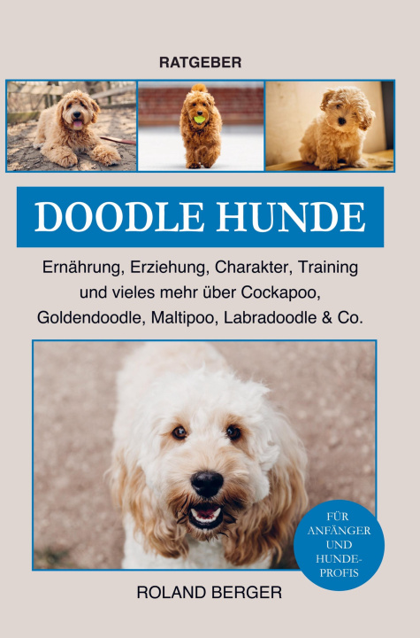 Buch Doodle Hunde Cockapoo, Goldendoodle, Maltipoo, Labradoodle & Co. 