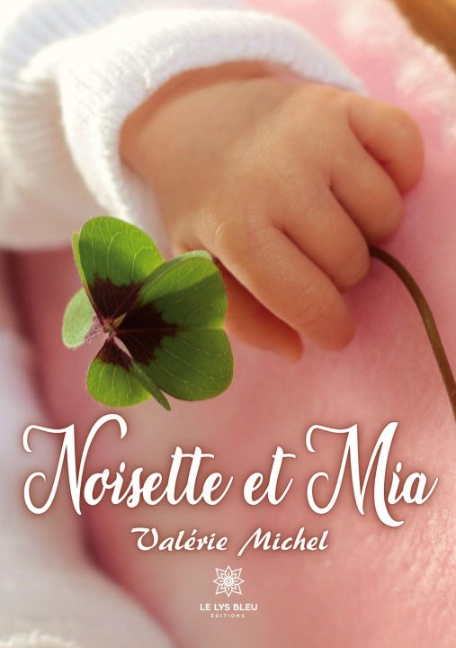 Knjiga Noisette et Mia 