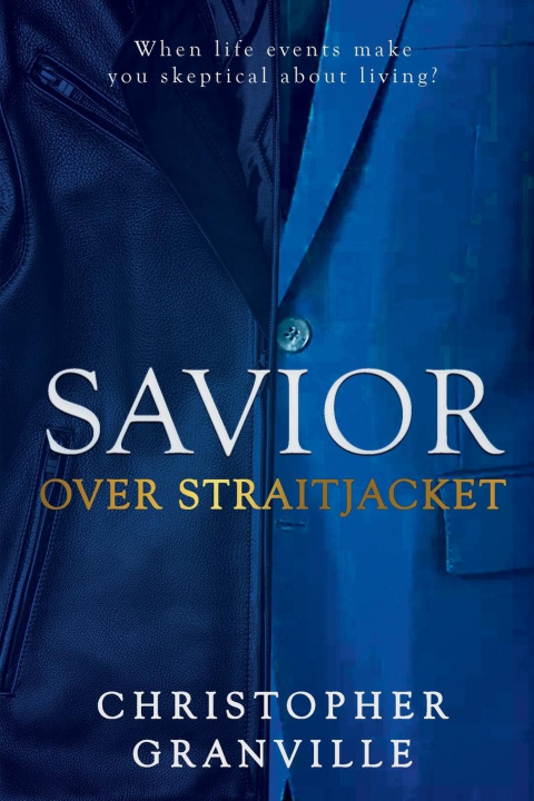 Knjiga Savior Over Straitjacket Christopher Granville